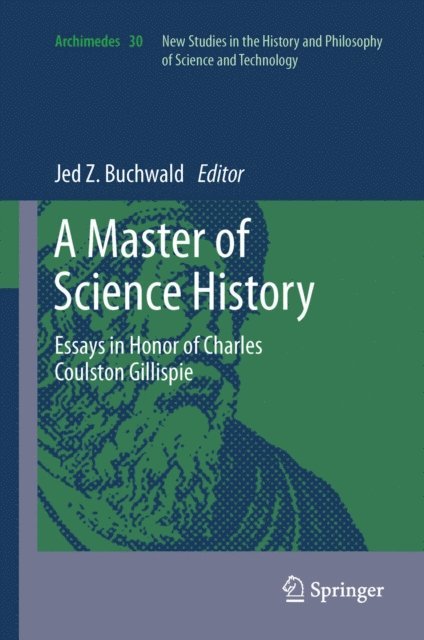 Jed Z. Buchwald - Master of Science History, E-bok