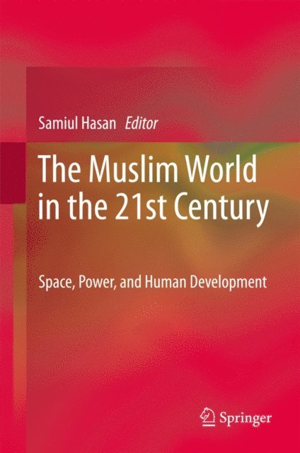 Samiul Hasan - Muslim World in the 21st Century, E-bok