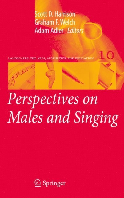 Adam Adler, Graham F. Welch, Scott D. Harrison - Perspectives on Males and Singing, E-bok