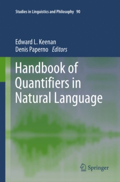Denis Paperno, Edward Keenan - Handbook of Quantifiers in Natural Language, E-bok