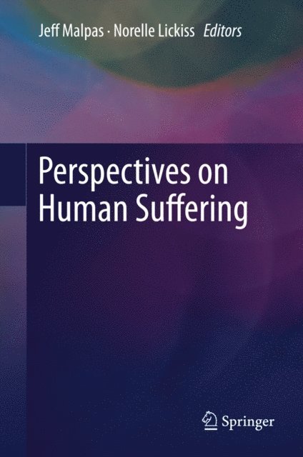 Norelle Lickiss, Jeff Malpas - Perspectives on Human Suffering, E-bok