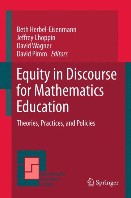 David Pimm, David Wagner, Jeffrey Choppin, Beth Herbel-Eisenmann - Equity in Discourse for Mathematics Education, E-bok