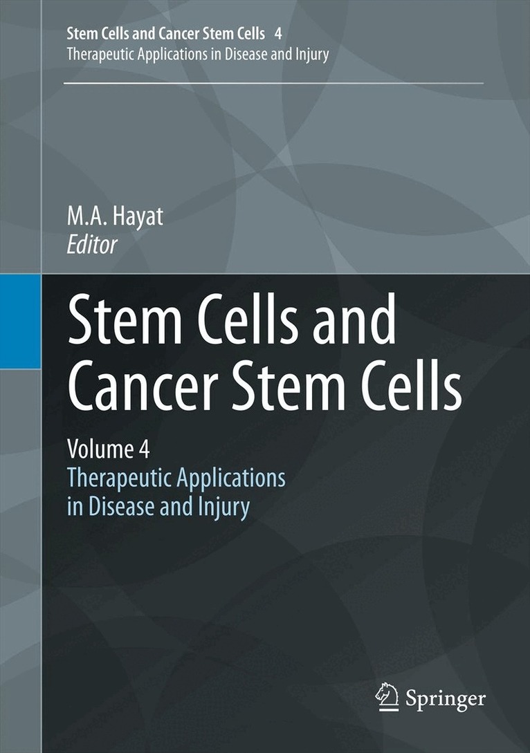 M.A. Hayat - Stem Cells and Cancer Stem Cells, Volume 4, Inbunden. Tillgänglighet: Lägg i varukorg