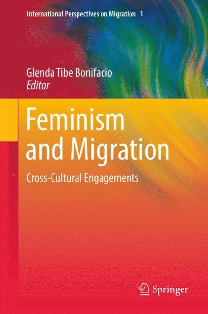 Glenda Tibe Bonifacio - Feminism and Migration, E-bok