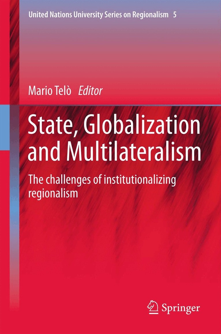 Mario Telò - State, Globalization and Multilateralism, Inbunden