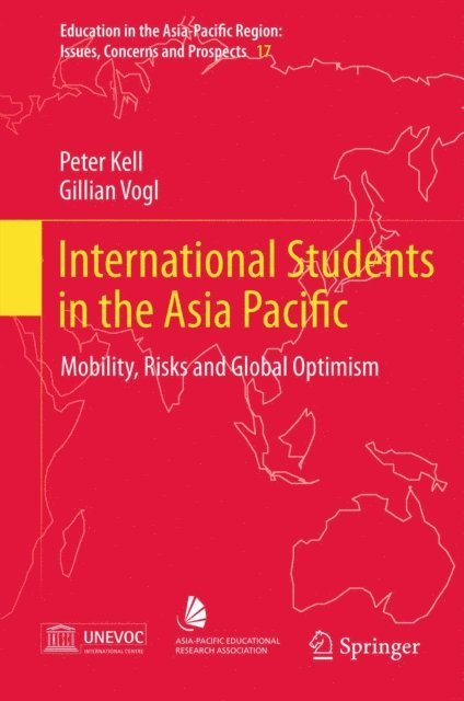 Gillian Vogl, Peter Kell - International Students in the Asia Pacific, E-bok