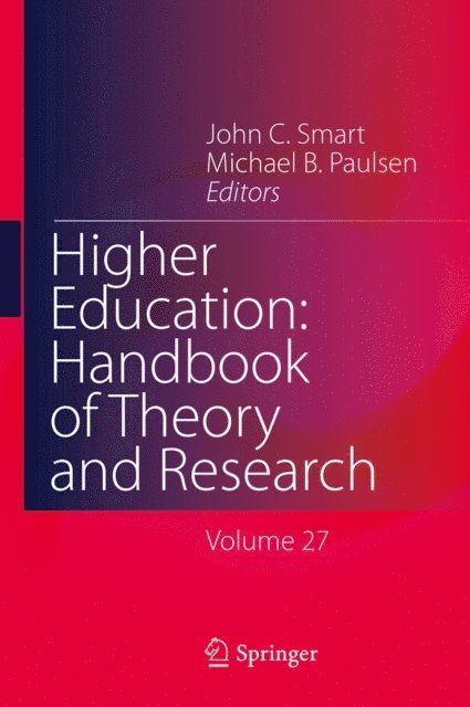 Michael B. Paulsen, John C. Smart - Higher Education: Handbook of Theory and Research, E-bok