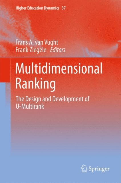 Frank Ziegele, Frans A. van Vught - Multidimensional Ranking, E-bok