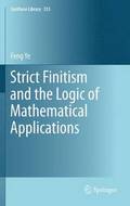 Strict Finitism and the Logic of Mathematical Applications