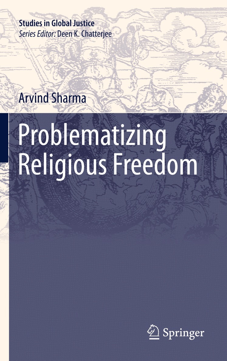 Arvind Sharma - Problematizing Religious Freedom, Häftad