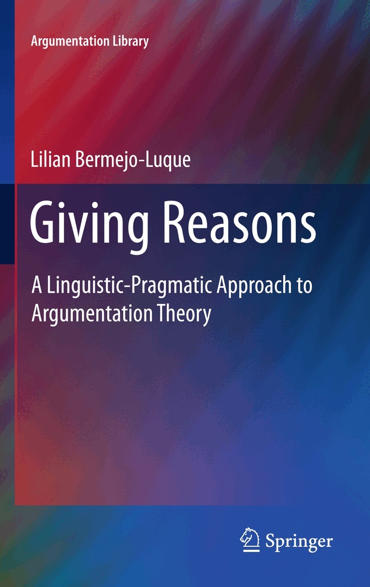 Lilian Bermejo Luque - Giving Reasons, Häftad