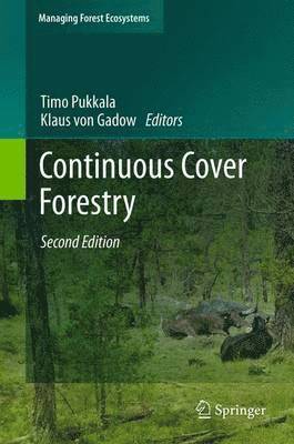 Continuous Cover Forestry av Timo Pukkala, Klaus Gadow