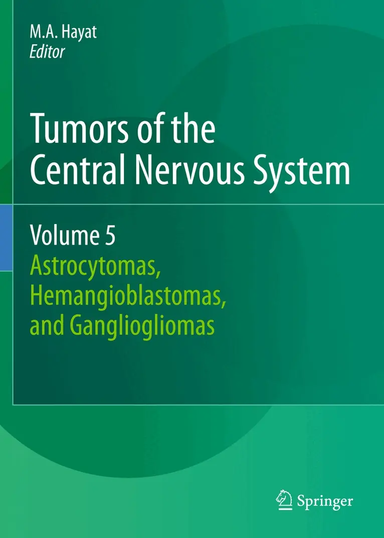 M.A. Hayat - Tumors of the Central Nervous System, Volume 5, Häftad. Tillgänglighet: Lägg i varukorg