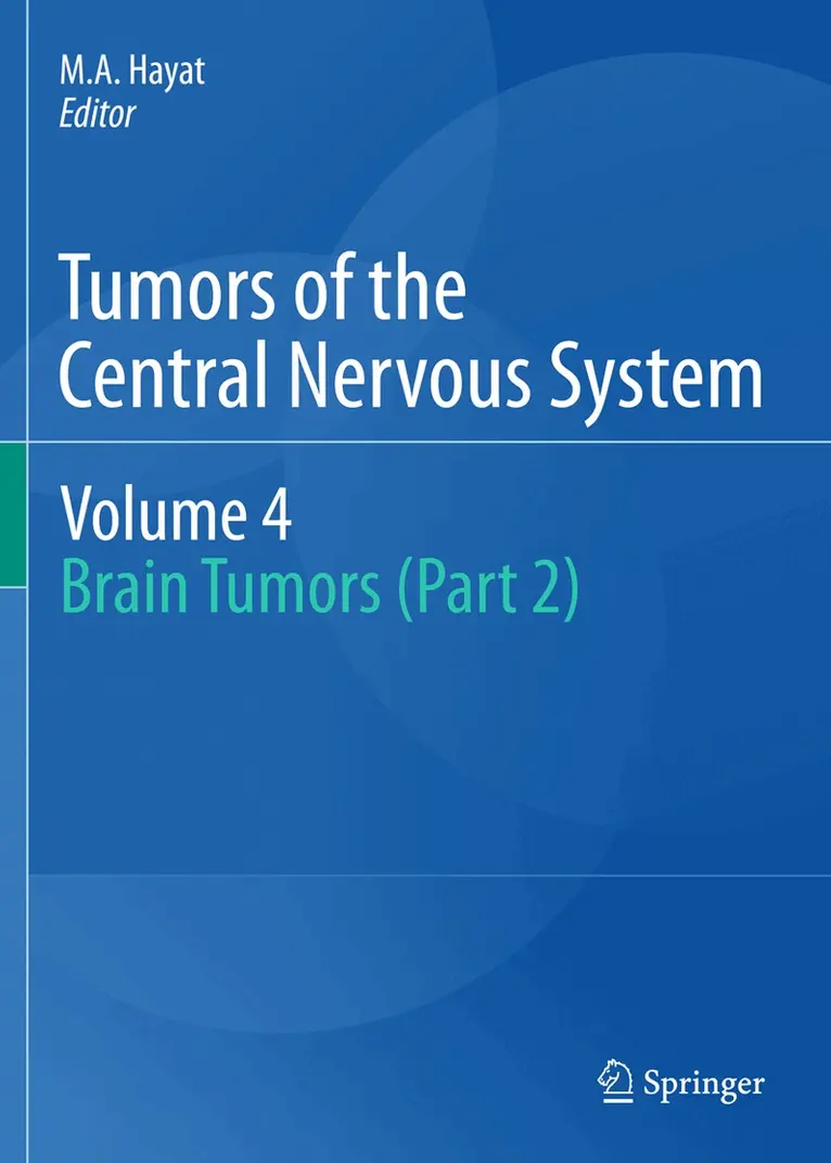 Tumors of the Central Nervous System, Volume 4