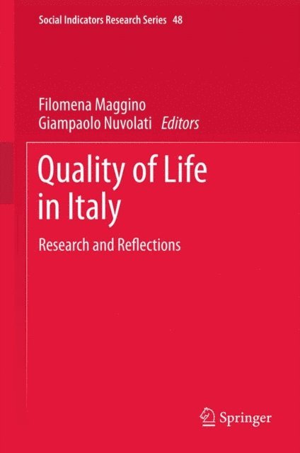 Giampaolo Nuvolati, Filomena Maggino - Quality of life in Italy, E-bok