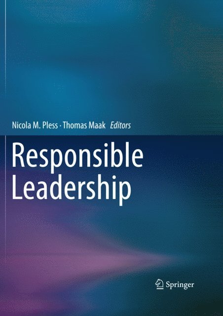 Thomas Maak, Nicola M. Pless - Responsible Leadership, E-bok
