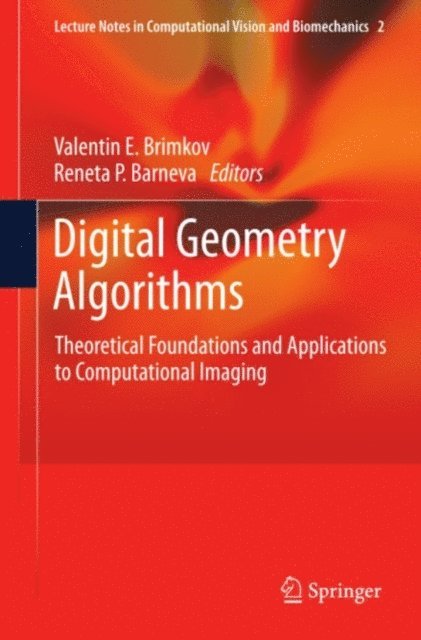 Reneta P. Barneva, Valentin E. Brimkov - Digital Geometry Algorithms, E-bok