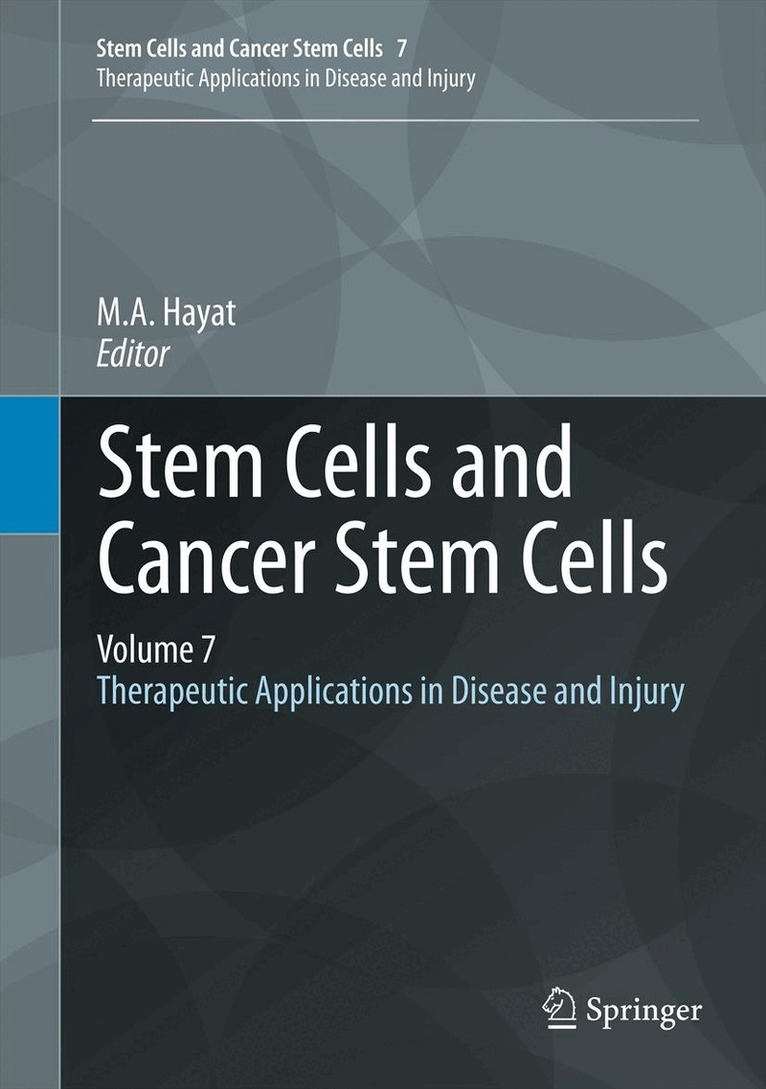 M.A. Hayat - Stem Cells and Cancer Stem Cells, Volume 7, Inbunden. Tillgänglighet: Lägg i varukorg