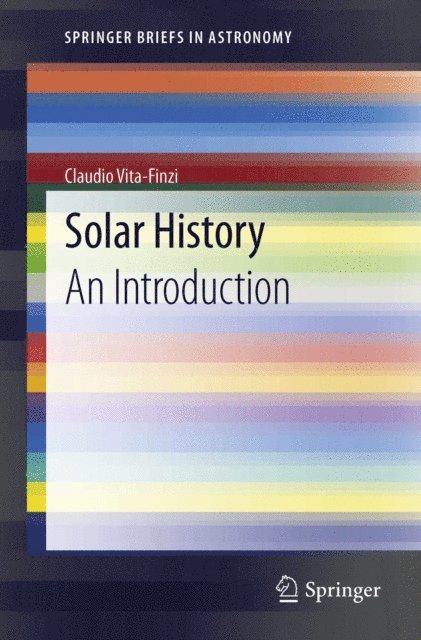 Claudio Vita-Finzi - Solar History, E-bok