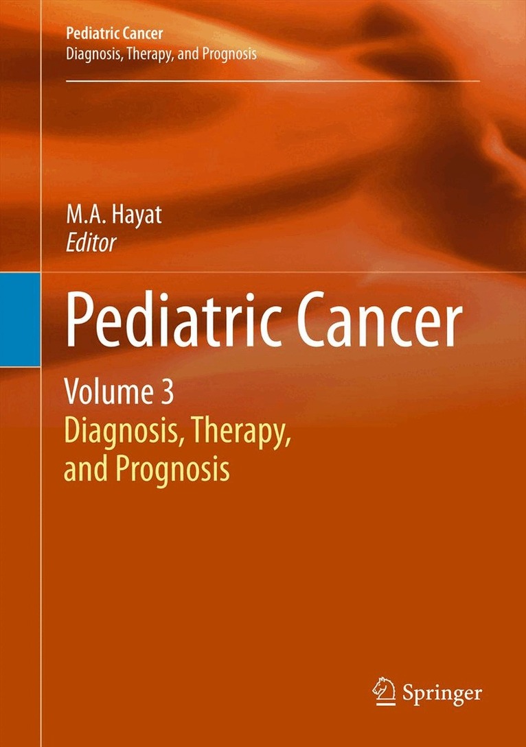 M.A. Hayat - Pediatric Cancer, Volume 3, Inbunden. Tillgänglighet: Lägg i varukorg