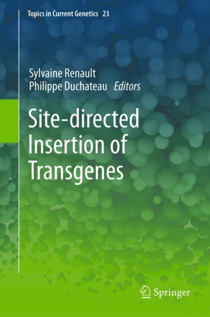 Philippe Duchateau, Sylvaine Renault - Site-directed insertion of transgenes, E-bok
