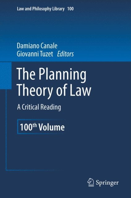 Giovanni Tuzet, Damiano Canale - Planning Theory of Law, E-bok