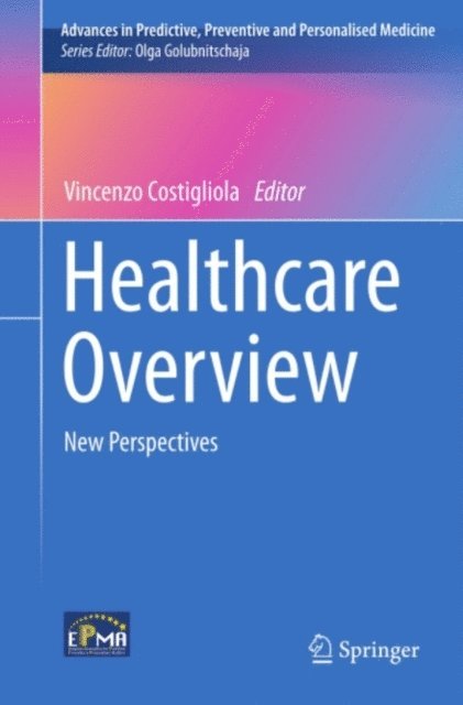 Vincenzo Costigliola - Healthcare Overview, E-bok