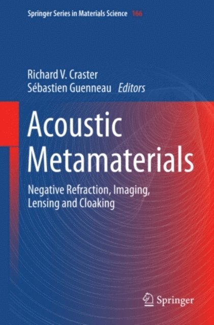 Sebastien Guenneau, Richard V. Craster - Acoustic Metamaterials, E-bok