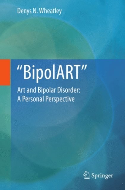 Denys N. Wheatley - BipolART, E-bok
