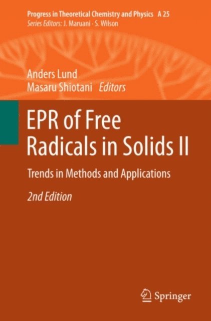 Masaru Shiotani, Anders Lund - EPR of Free Radicals in Solids II, E-bok
