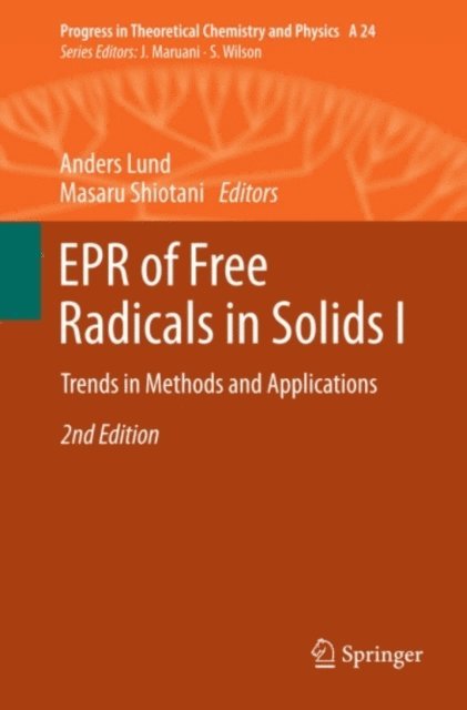 Masaru Shiotani, Anders Lund - EPR of Free Radicals in Solids I, E-bok