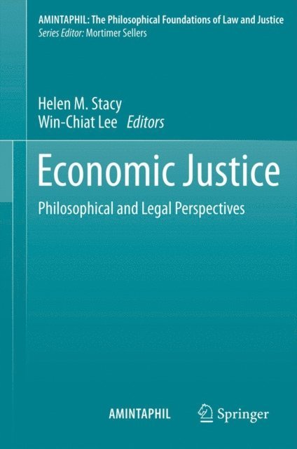 Win Chiat Lee, Helen M. Stacy - Economic Justice, E-bok