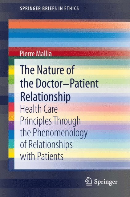 Pierre Mallia - Nature of the Doctor-Patient Relationship, E-bok