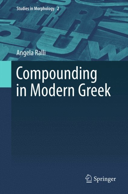 Angela Ralli - Compounding in Modern Greek, E-bok