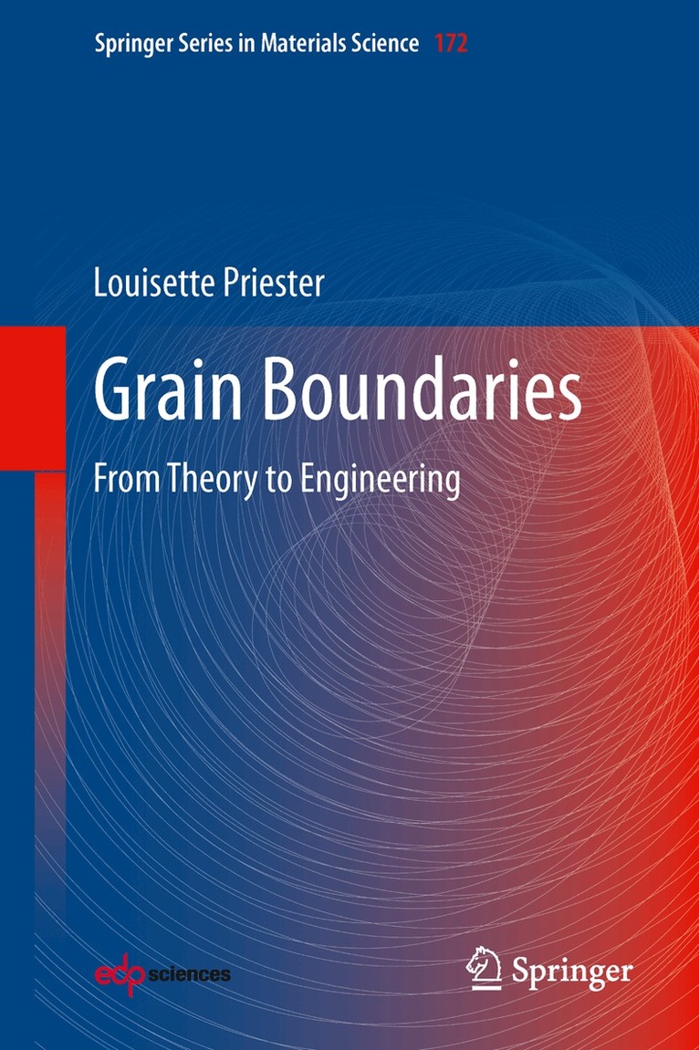Louisette Priester - Grain Boundaries, Inbunden