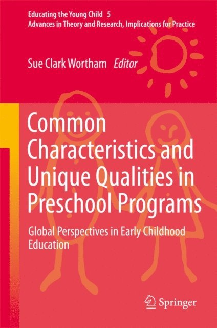 Sue C Wortham - Common Characteristics and Unique Qualities in Preschool Programs, E-bok
