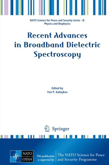 Yuri P. Kalmykov - Recent Advances in Broadband Dielectric Spectroscopy, E-bok