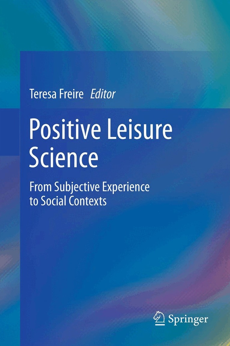 Teresa Freire - Positive Leisure Science, Inbunden