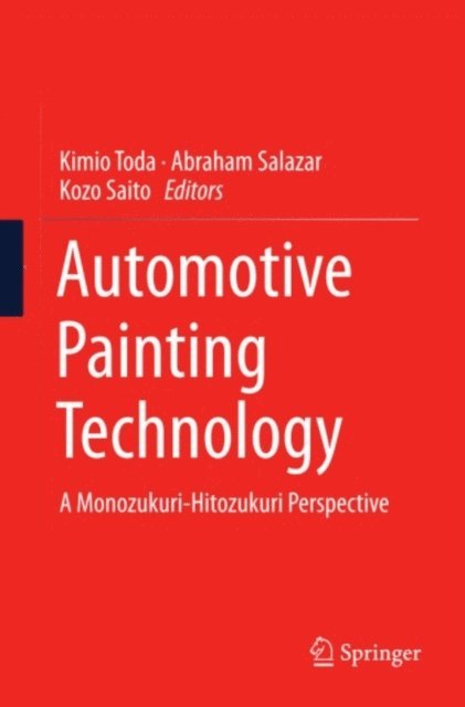 Kozo Saito, Abraham Salazar, Kimio Toda - Automotive Painting Technology, E-bok