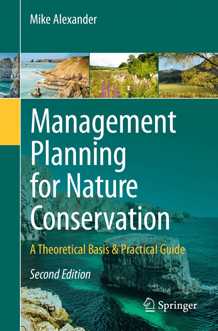 Mike Alexander - Management Planning for Nature Conservation, Häftad. Tillgänglighet: Lägg i varukorg