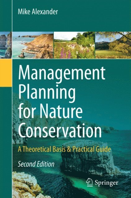 Mike Alexander - Management Planning for Nature Conservation, E-bok. Tillgänglighet: Lägg i varukorg
