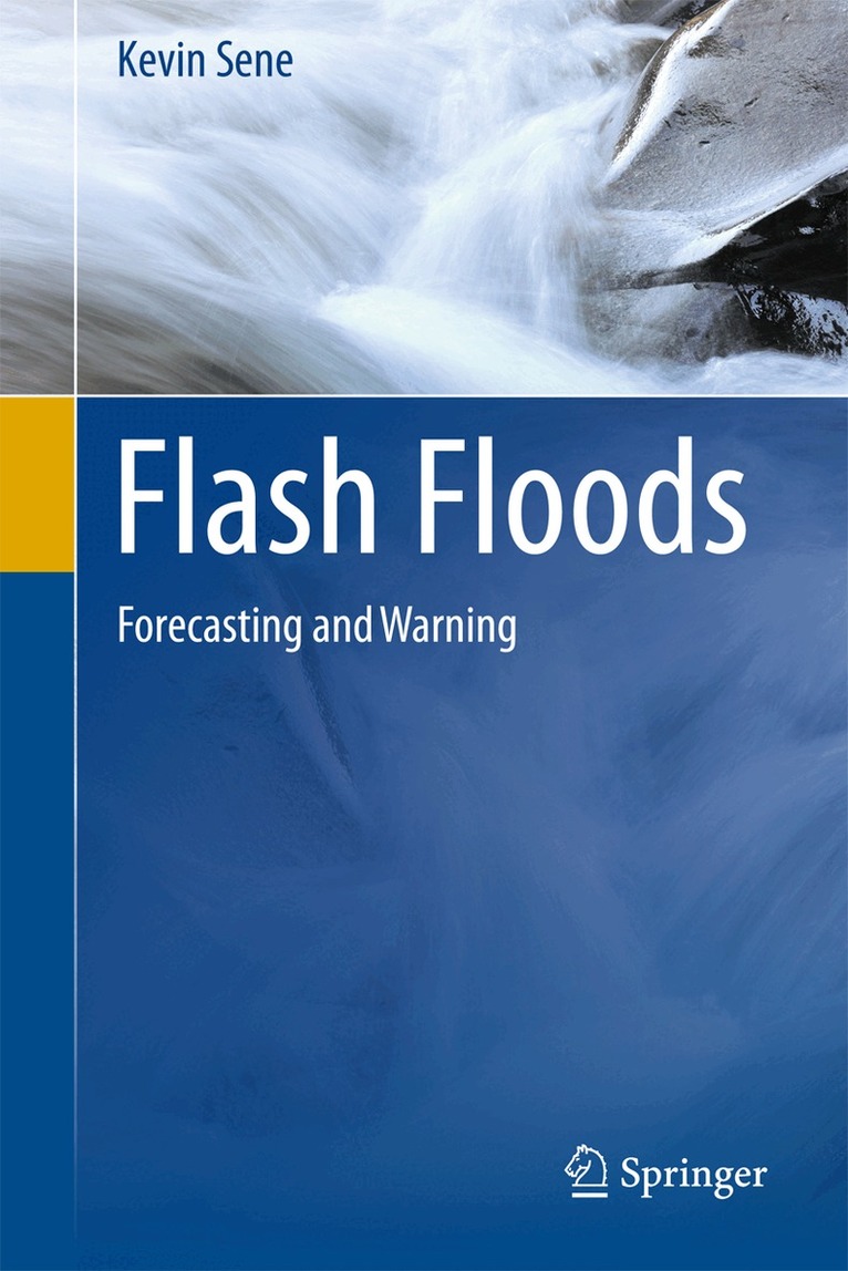 Kevin Sene - Flash Floods, Inbunden. Tillgänglighet: Lägg i varukorg