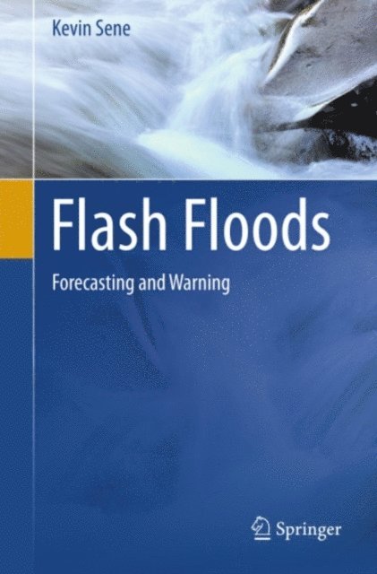 Kevin Sene - Flash Floods, E-bok. Tillgänglighet: Lägg i varukorg