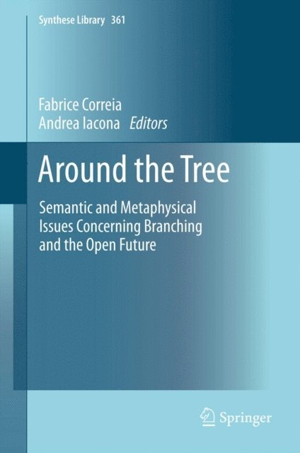 Andrea Iacona, Fabrice Correia - Around the Tree, E-bok