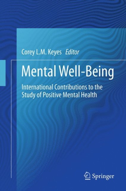 Corey L.M. Keyes - Mental Well-Being, E-bok