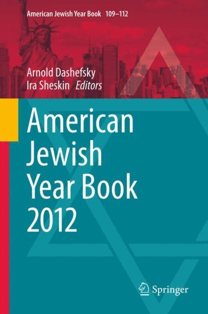 Ira Sheskin, Arnold Dashefsky - American Jewish Year Book 2012, E-bok
