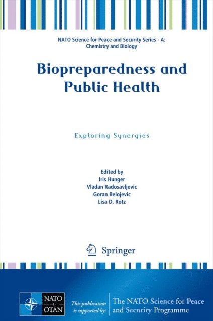 Lisa D. Rotz, Goran Belojevic, Vladan Radosavljevic, Iris Hunger - Biopreparedness and Public Health, E-bok