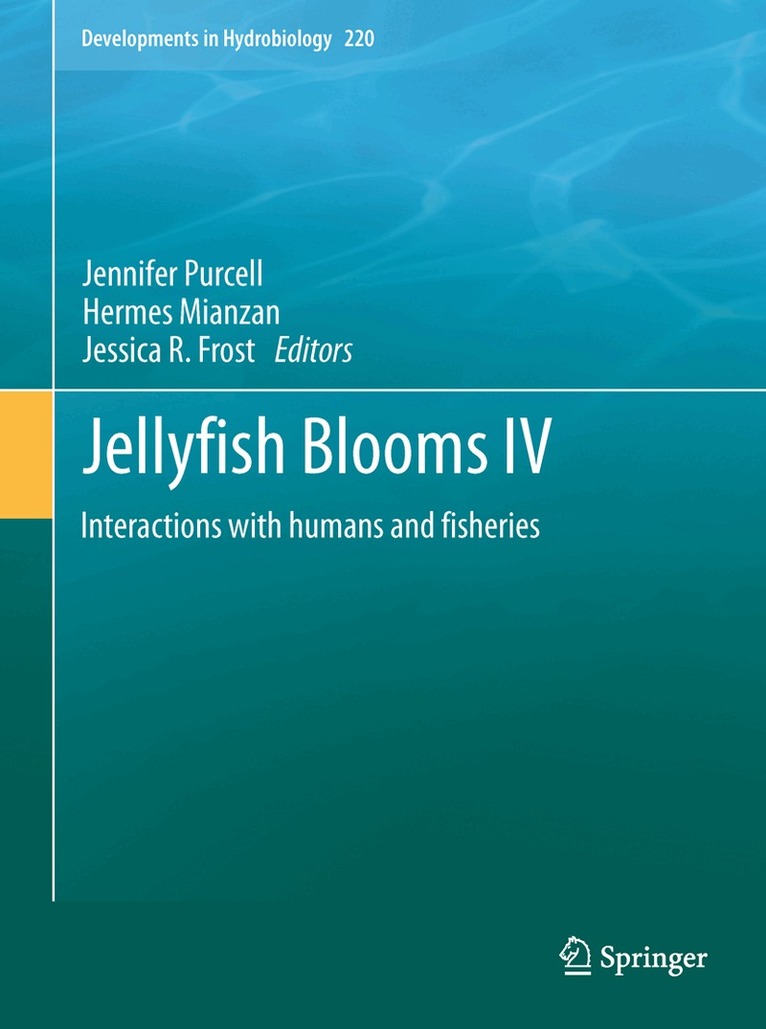 Jennifer Purcell, Hermes Mianzan, Jessica R. Frost - Jellyfish Blooms IV, Inbunden