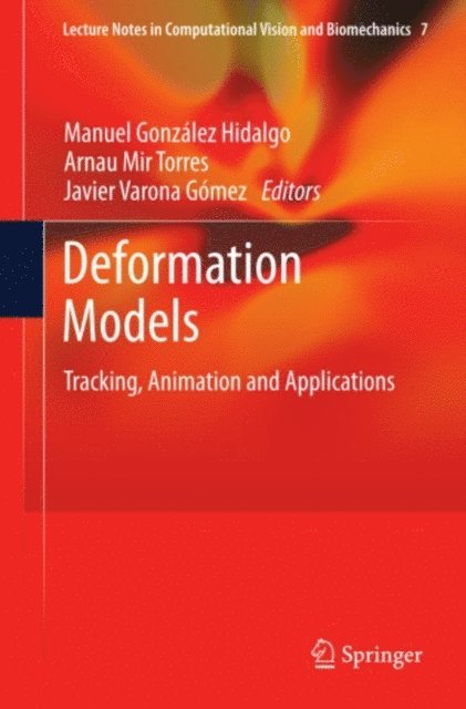 Javier Varona Gomez, Arnau Mir Torres, Manuel Gonzalez Hidalgo - Deformation Models, E-bok
