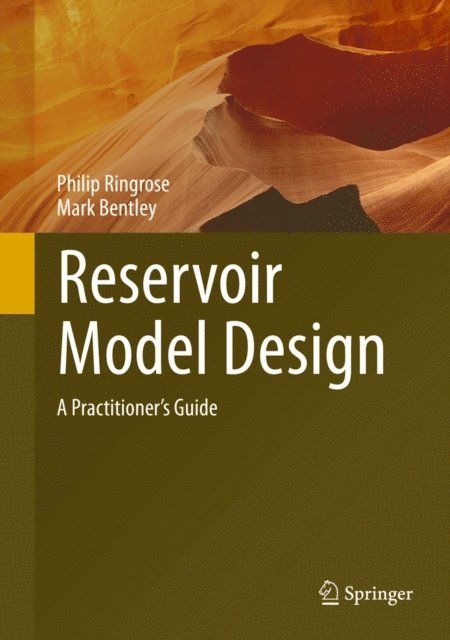 Mark Bentley, Philip Ringrose - Reservoir Model Design, E-bok